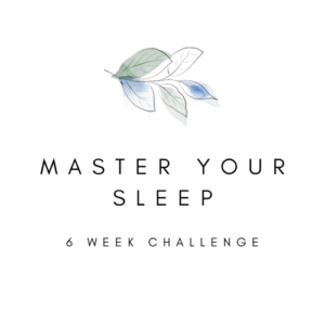 Master your sleep 6 week challenge